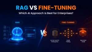 RAG vs Fine-Tuning: Which AI Approach Is Best for Enterprise LLM Applications? RAG vs Fine-Tuning: Which AI Approach Is Best for Enterprise LLM Applications?