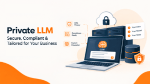 What Is a Private LLM? Benefits, Use Cases & Business Need What Is a Private LLM? Benefits, Use Cases & Business Need